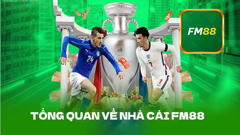 Giới thiệu về FM88, nền tảng cá cược uy tín